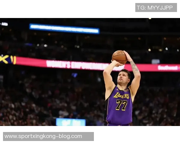 东契奇赞范德彪专注投篮提升信心其他表现同样不可或缺